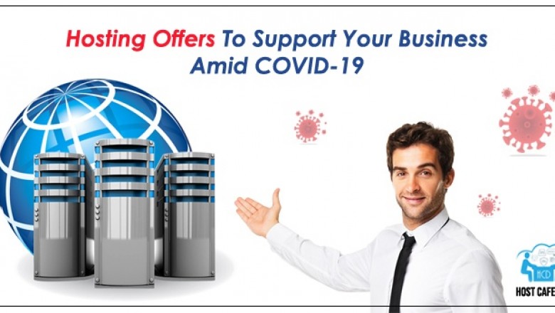 Hosting Offers To Support Your Business Amid COVID-19 | Host Cafe Day