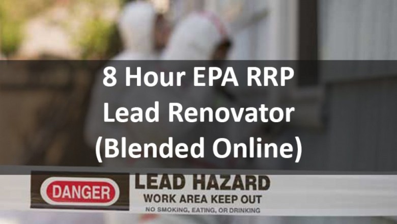8 Hour EPA Lead Paint Safe Certified Renovator Initial Blended