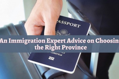 Immigrating to Canada: An Immigration Expert Advice on Choosing the Right Province