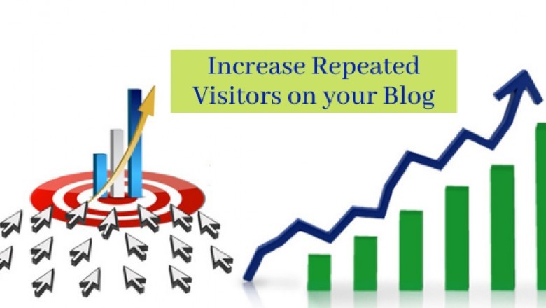 8 Ways to Maximise the Number for Repeated Visitors on your Blog