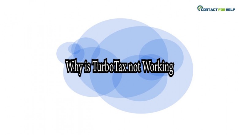 Why is TurboTax not Working on Mac and Windows 10?