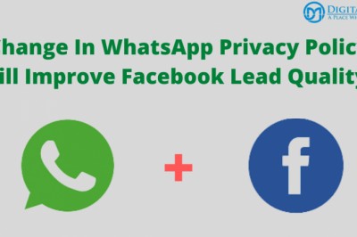 Change In WhatsApp Privacy Policy Will Improve Facebook Lead Quality?  - Digital Mogli