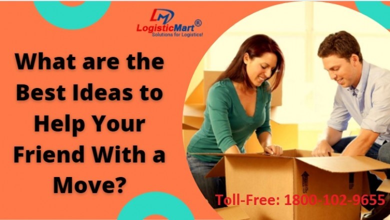 What are the Best Ideas to Help your Friend with a Move?