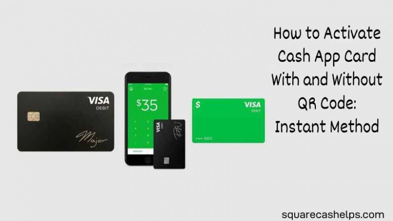 How to Activate Cash App Card Without QR Code