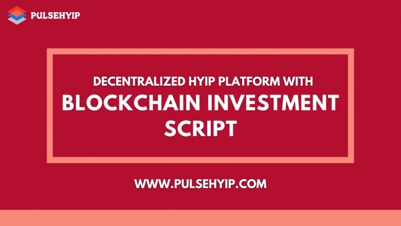 Why Blockchain based Investment Business is a Better Choice?