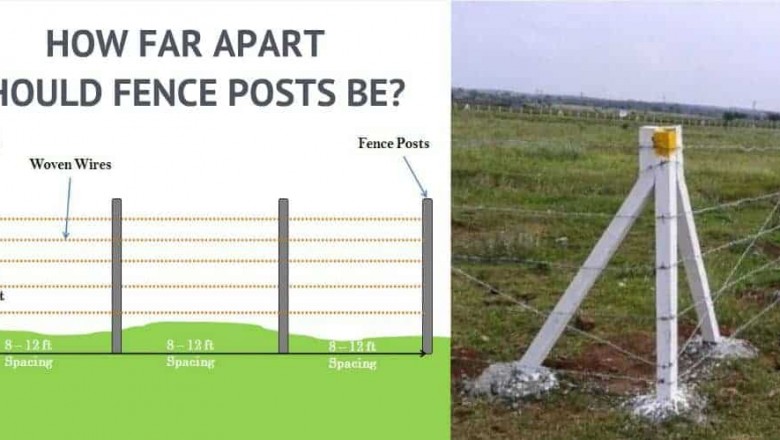 How Far Apart Should Fence Posts Be?