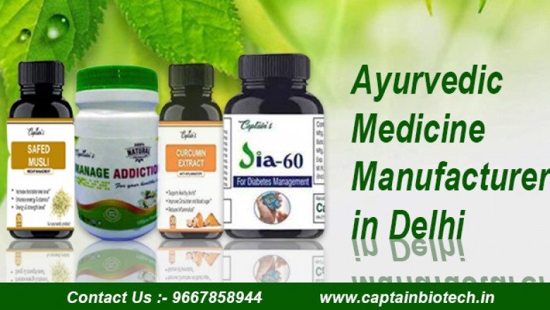 Ayurvedic Medicine Manufacturers in Delhi