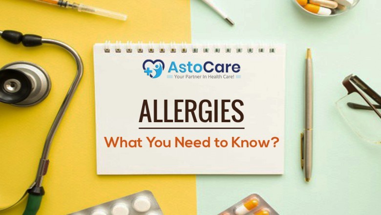 Allergies: What You Need to Know? - AstoCare