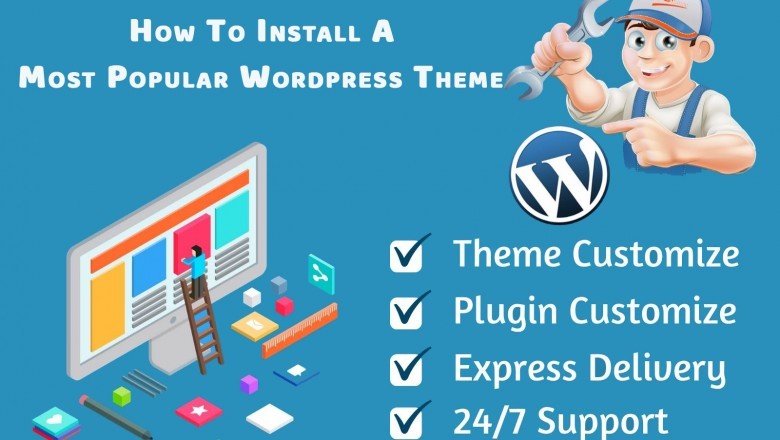 How To Install A Most Popular Wordpress Theme And Personalize Your Blog Site