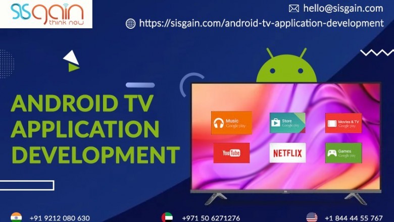 Find Android TV App Development Services in USA | SISGAIN