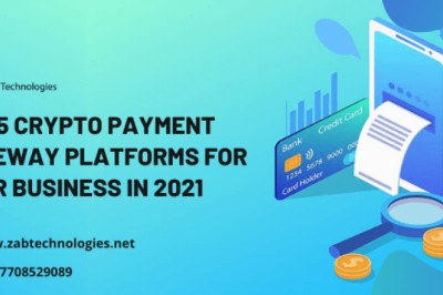 Top 5 Crypto Payment Gateway Platforms for your Business in 2021