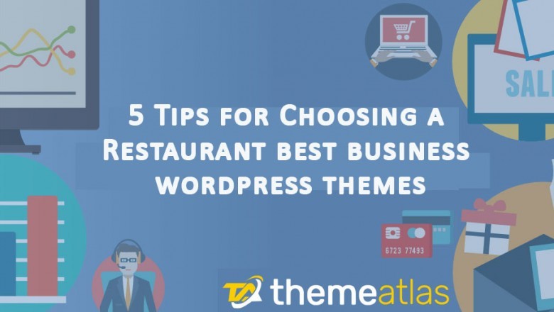 5 Tips for Choosing a Restaurant best business wordpress themes
