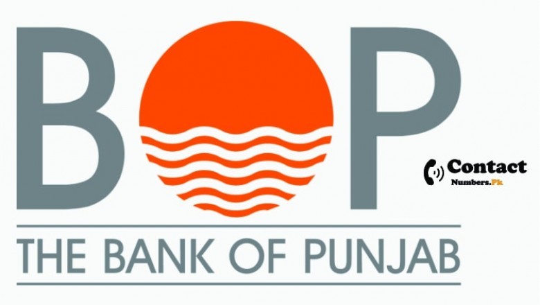Bank Of Punjab (BOP) Main Branch Lahore Contact, Helpline, Address