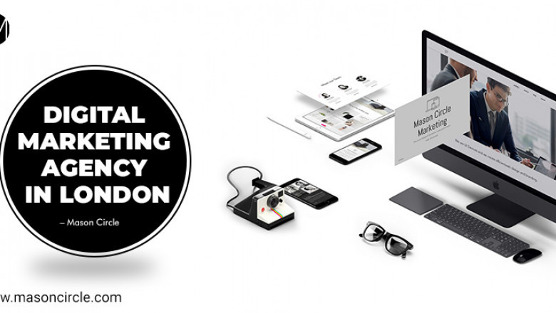 Best Digital Marketing Agency in London – Mason Circle