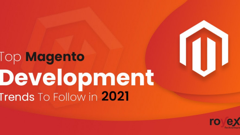 Top Magento Development Trends To Follow in 2021