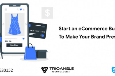 Start an eCommerce Business To Make Your Brand Presence Widely