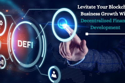 Levitate Your Blockchain Business Growth With Decentralized Finance Development