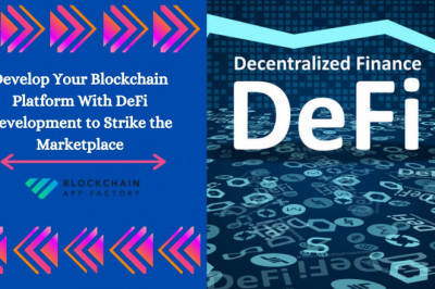 Develop Your Blockchain Platform With Defi development