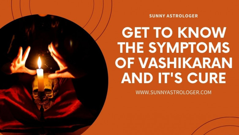 Symptoms of Vashikaran