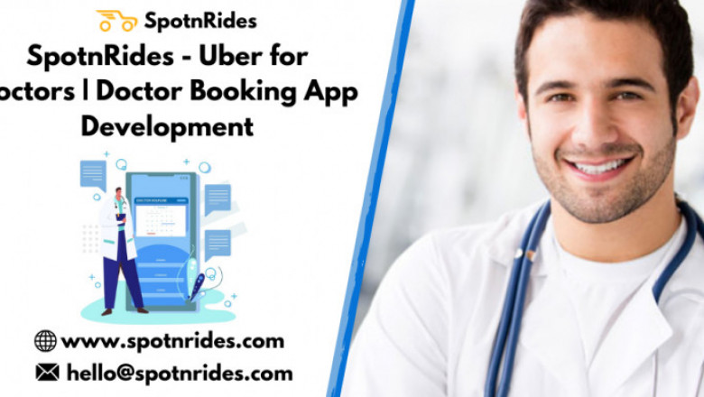 SpotnRides - Uber for Doctors | Doctor Booking App Development