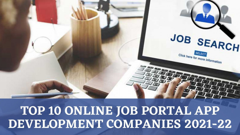 Top 10 Online Job Portal App Development Companies 2021-22