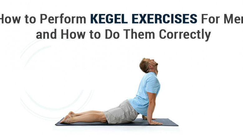 How to Perform Kegel Exercises For Men and How to Do Them Correctly