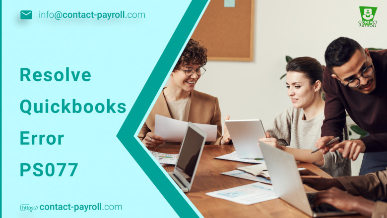 Best Ways To Resolve Quickbooks Error PS077