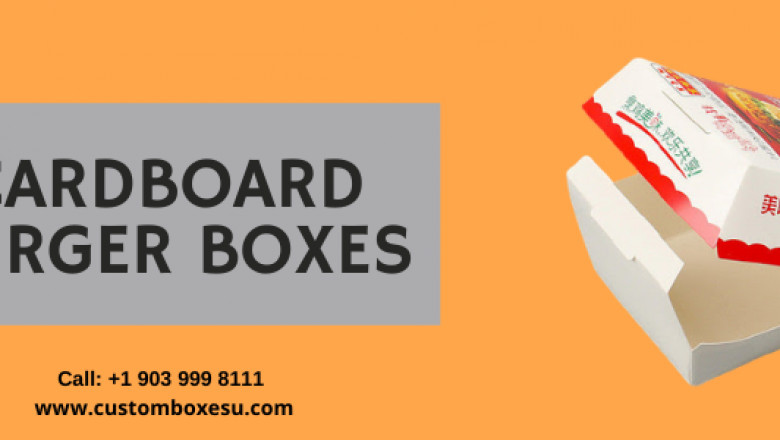 Cardboard burger boxes Available in All Sizes & Shapes in USA
