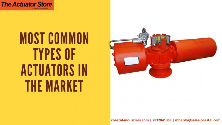 Most Common Types of Actuators in the Market
