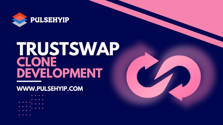 Why to Launch a DeFi Protocol like TrustSwap? – Pulsehyip