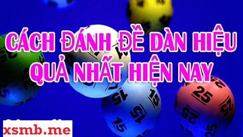 cach danh lo dan hieu qua nhat hien nay ban can tham khao