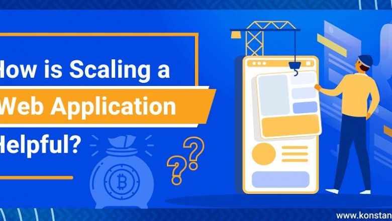 How Is Scaling A Web Application Helpful?