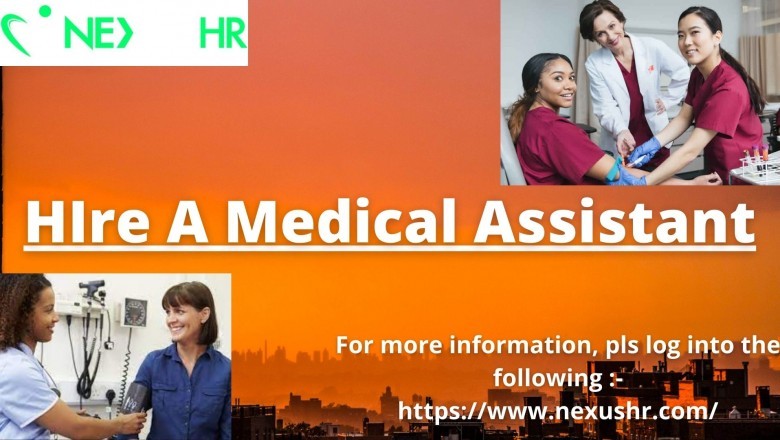 If any medical facility wishes to hire a medical assistant, then Nexus HR offers best talents