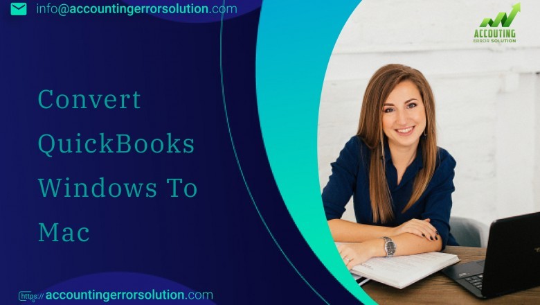 Quick Steps To Convert QuickBooks Windows To Mac