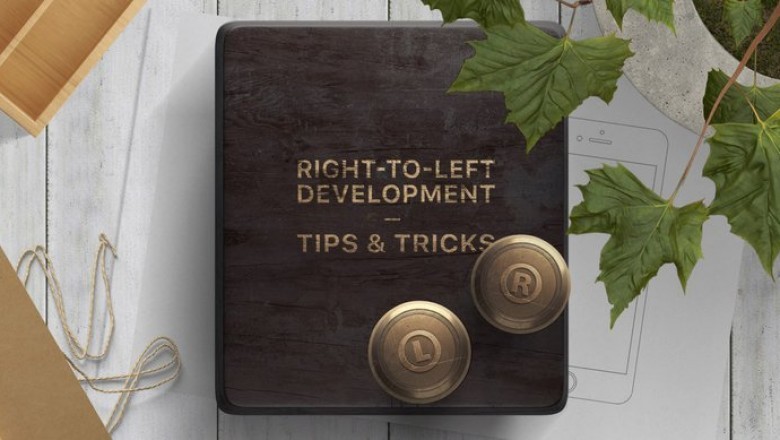 Right-to-Left Development: Tips and Tricks