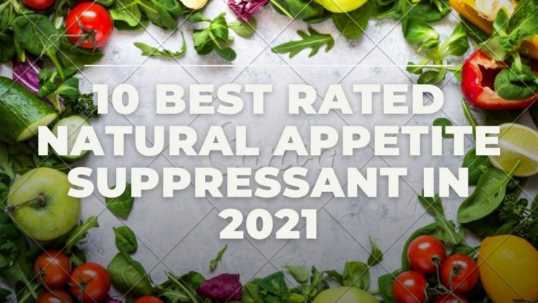 10 Best Rated Natural Appetite Suppressant in 2021