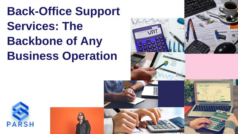 Back-Office Support Services: The Backbone of Any Business Operation