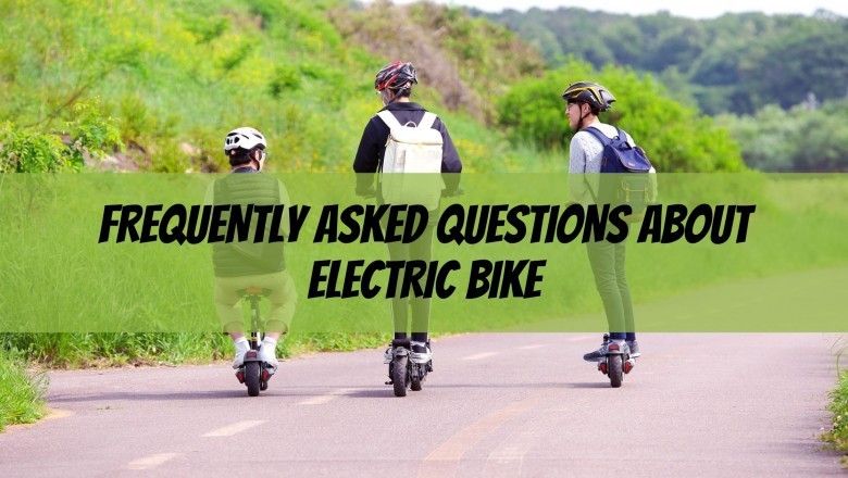 5 Frequently Asked Questions About Electric Bike 2021