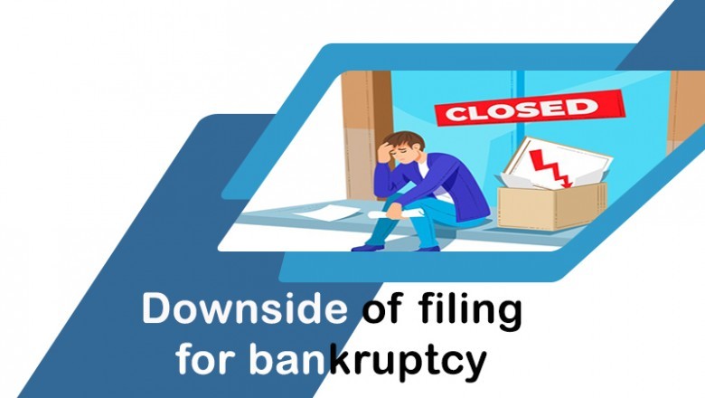 Downside of filing for bankruptcy
