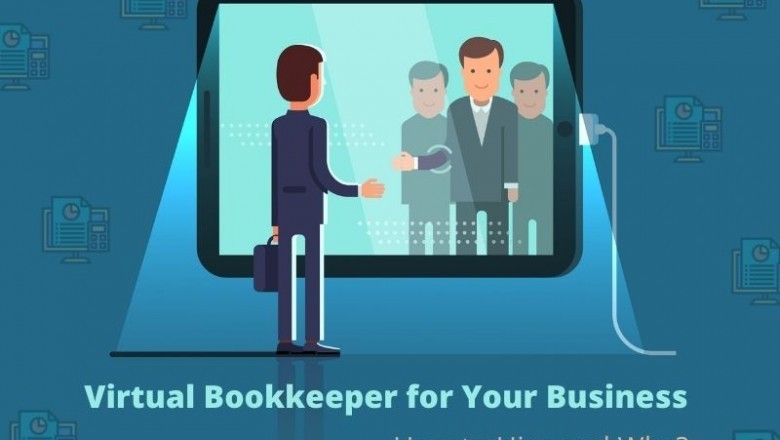 Virtual Bookkeeper for Your Business - How to Hire and Why?