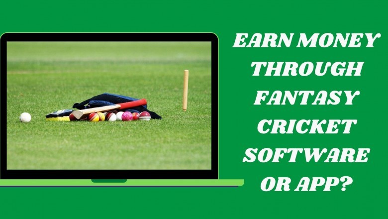 How To Earn Money Through Fantasy Cricket Software or App?