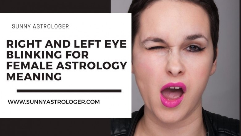 Right and Left Eye Blinking for Female Astrology