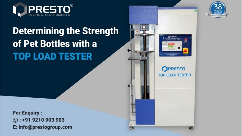 Determining the Strength of PET Bottles with a Top Load Tester