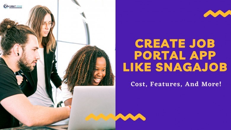 How To Develop A Job Portal App Like Snagajob? Cost, Features, And More!