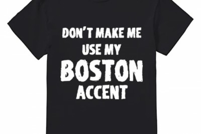 Make Me Use My Boston Accent T Shirt