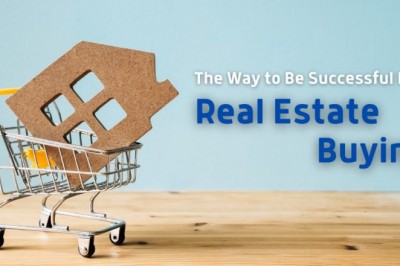 The Way to Be Successful In Real Estate Buying