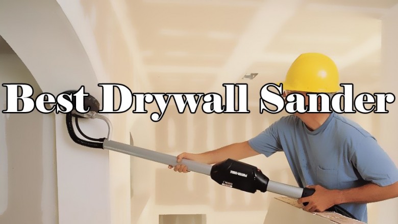 Best Drywall Sander Reviews