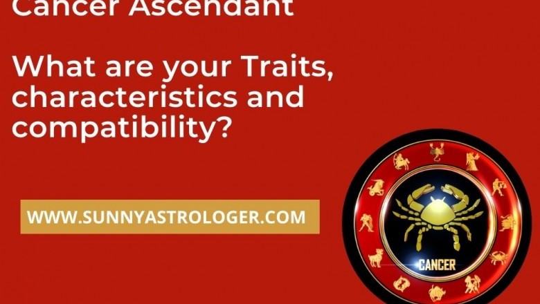 Cancer Ascendant