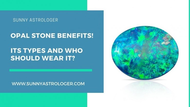 Opal Stone Benefits
