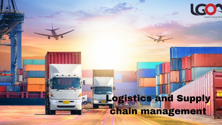 What is logistics and supply chain management?